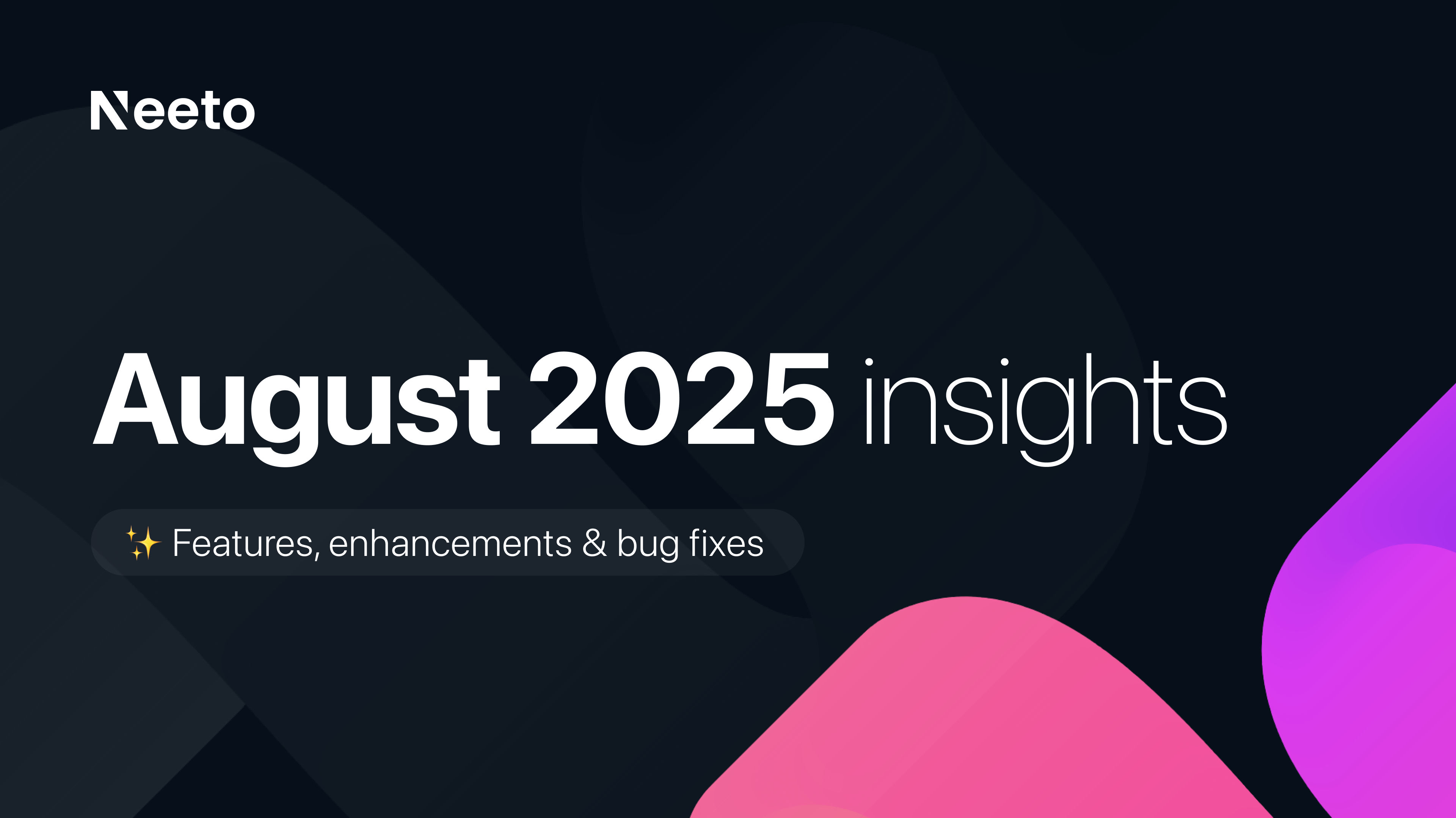 August 2025 updates -Client email verification, taxonomy and more