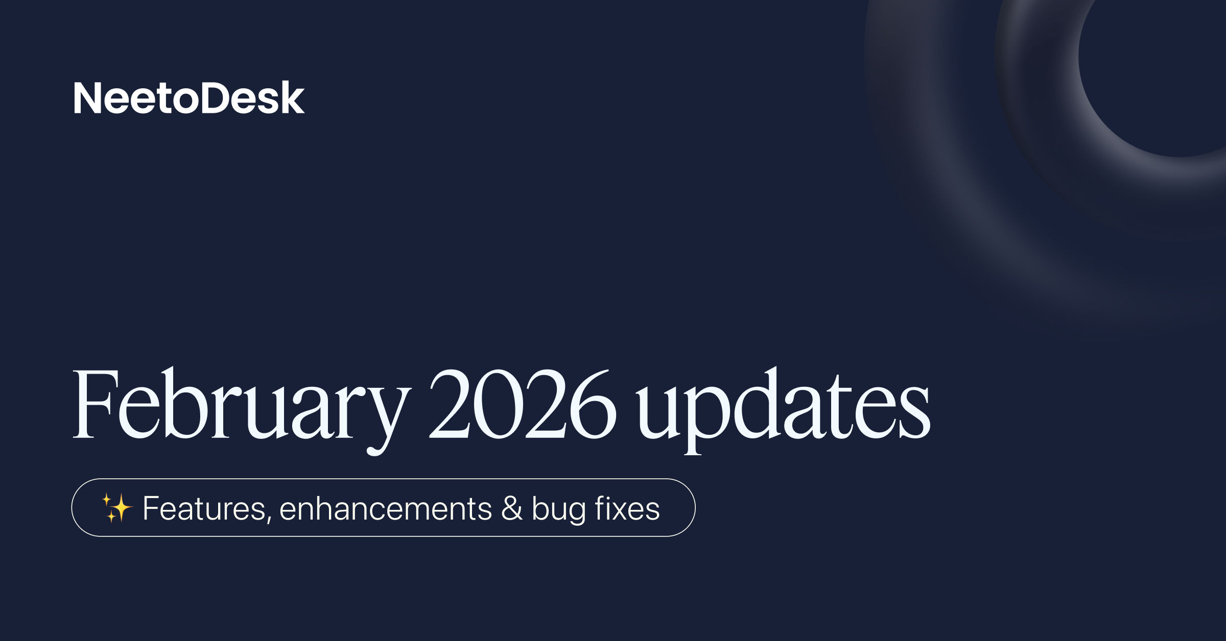 February 2026 updates – Account managers, Google Sheets sync, and stronger email reliability