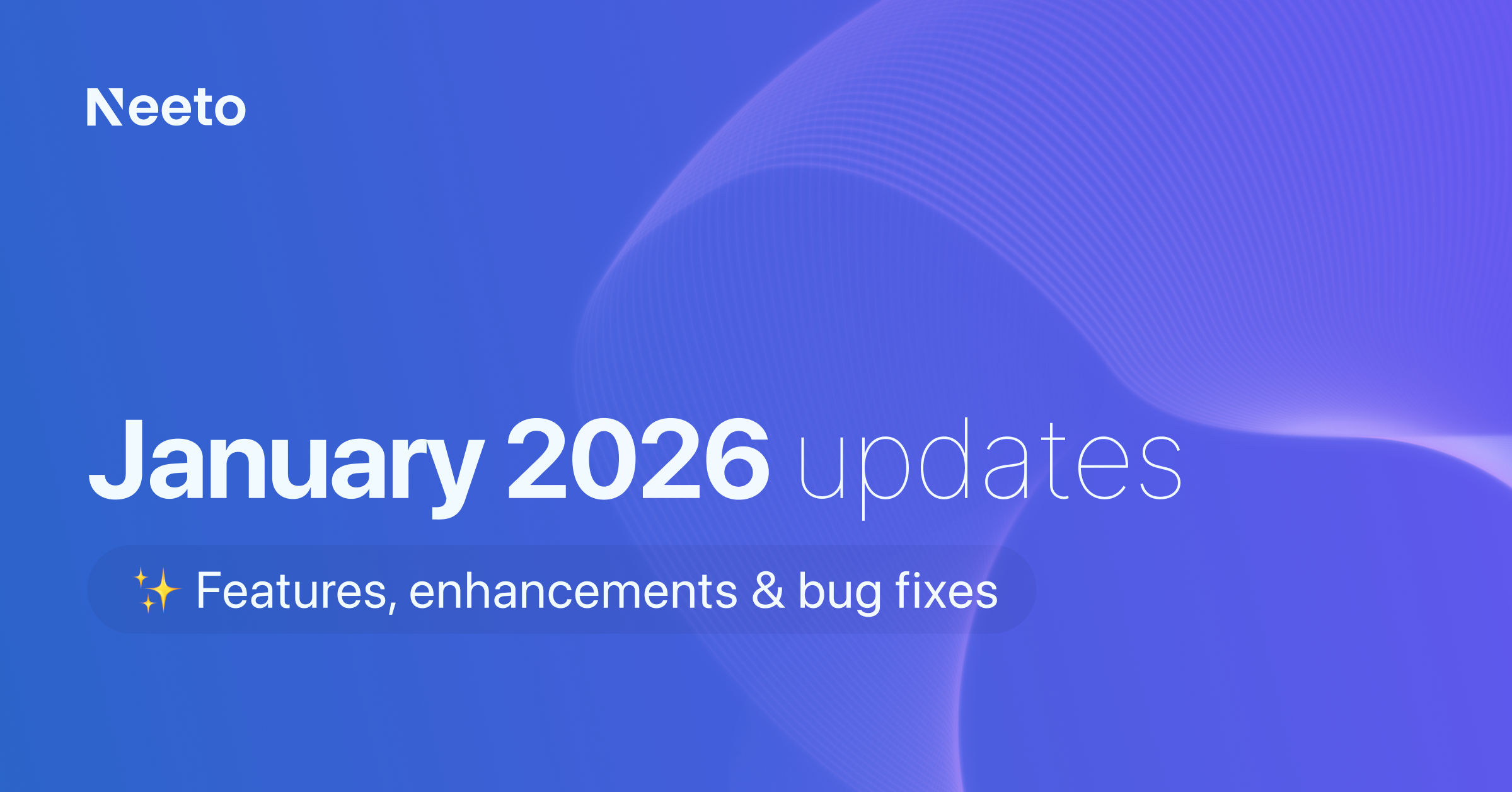 Neeto Product Metrics for January 2026