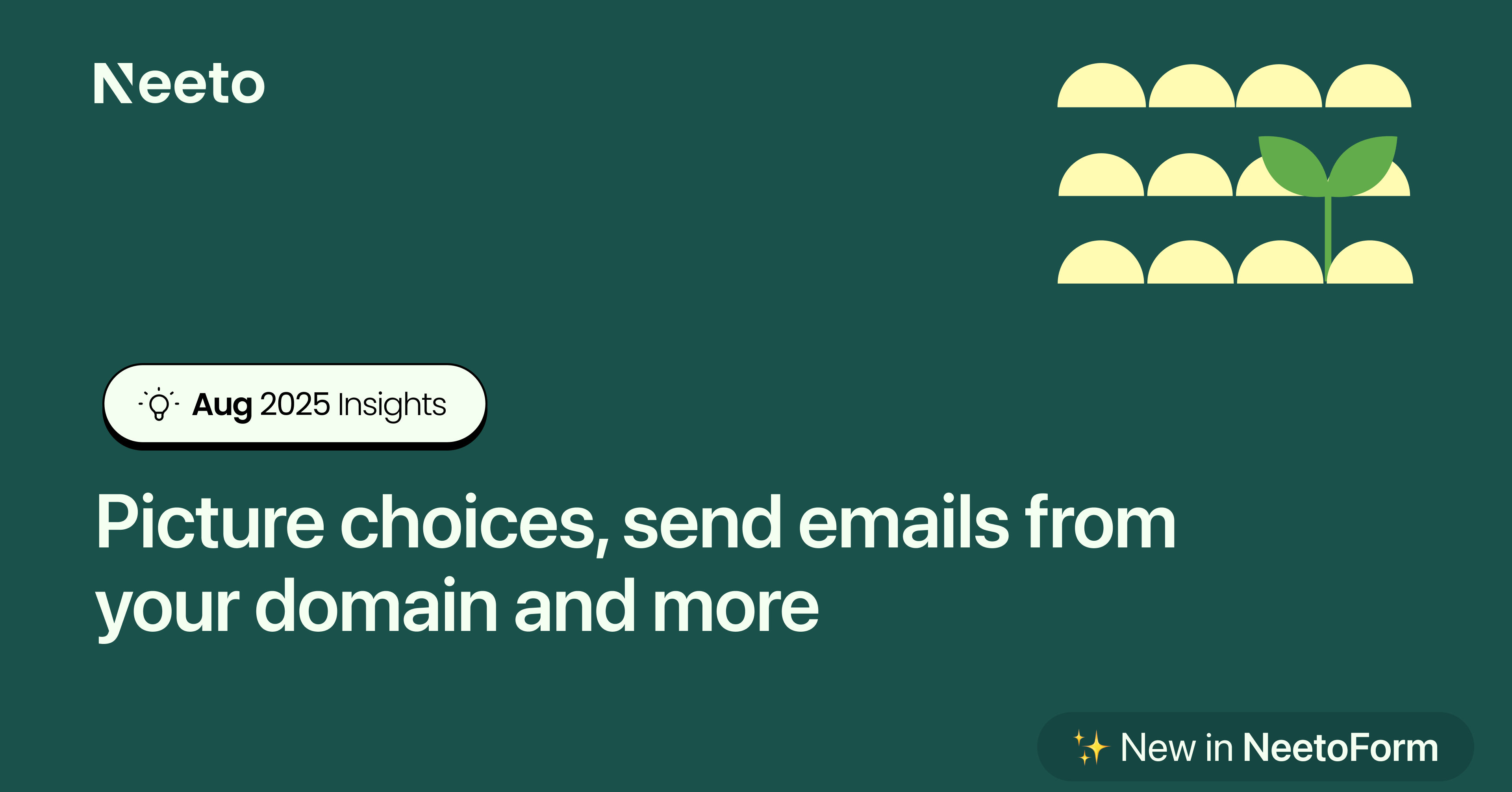 August 2025 updates - Picture choices, embed Neetocal booking page and more