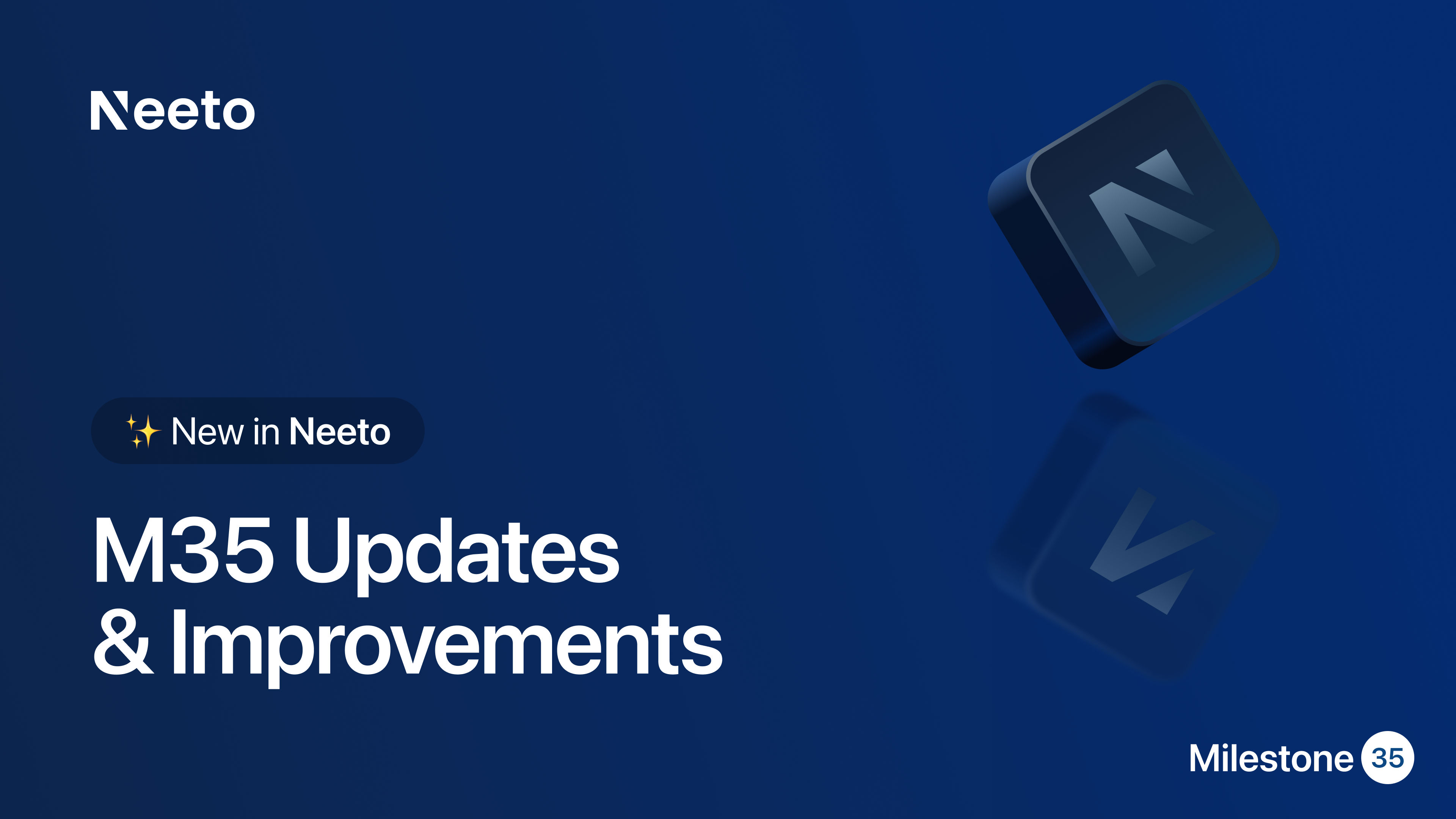 Milestone M35 updates